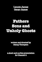 Fathers, Sons and Unholy Ghosts (1995)