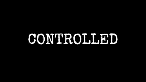 Controlled (2021)