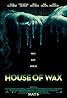 House of Wax (2005) Poster