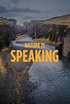 Nature Is Speaking