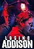 Losing Addison (2022) Poster