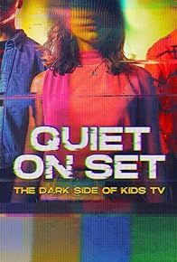 Primary photo for Quiet on Set: The Dark Side of Kids TV