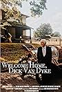 Welcome Home, Dick Van Dyke (2016)