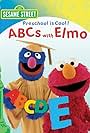 Kevin Clash and Eric Jacobson in Sesame Street: Preschool is Cool, ABCs with Elmo (2010)