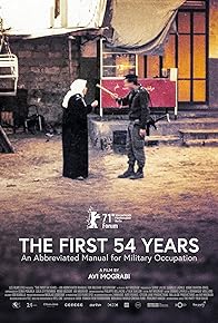 Primary photo for The First 54 Years: An Abbreviated Manual for Military Occupation