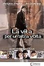 La vita, per un'altra volta (1999)