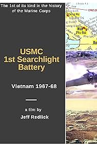 USMC 1st Searchlight Battery in Vietnam 1967-69 (2016)