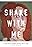 Shake With Me