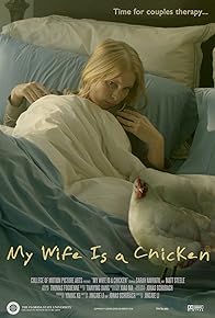 Primary photo for My Wife Is a Chicken