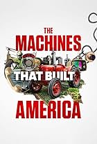 The Machines That Built America