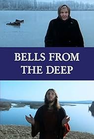 Bells from the Deep: Faith and Superstition in Russia (1993)