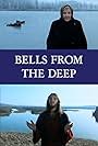 Bells from the Deep: Faith and Superstition in Russia (1993)