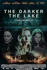 Primary photo for The Darker the Lake