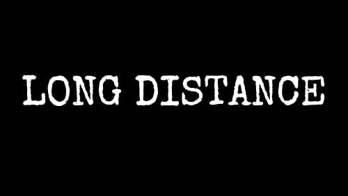 Long Distance (2021)