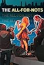 The All-for-Nots (2008)