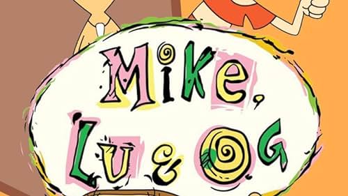 Mike, Lu & Og (1999)