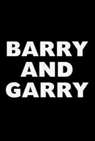 Primary photo for Barry and Garry