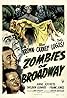 Zombies on Broadway (1945) Poster