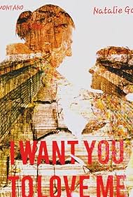 I Want You to Love Me (2025)