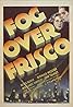 Fog Over Frisco (1934) Poster