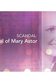 Primary photo for Scandal: The Trial of Mary Astor