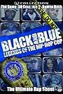 Black and Blue: Legends of the Hip-Hop Cop (2006)