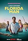 Edgar Ramírez, Emory Cohen, and Abbey Lee in Florida Man (2023)