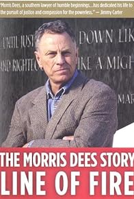 Primary photo for Line of Fire: The Morris Dees Story