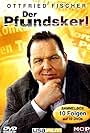 Ottfried Fischer in Der Pfundskerl (2000)