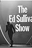 The Ed Sullivan Show (TV Series 1948–1971) Poster