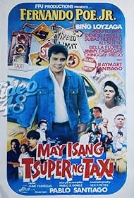 Paquito Diaz, Bella Flores, Jaime Fabregas, Subas Herrero, Fernando Poe Jr., Ruel Vernal, Dencio Padilla, Ali Sotto, Bing Loyzaga, and Raymart Santiago in May isang tsuper ng taxi (1990)