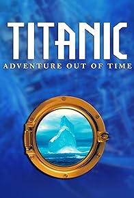 Primary photo for Titanic: Adventure Out of Time