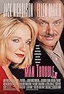 Man Trouble (1992)