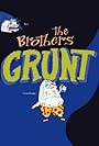 The Brothers Grunt (1994)