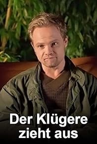 Primary photo for Der Klügere zieht aus