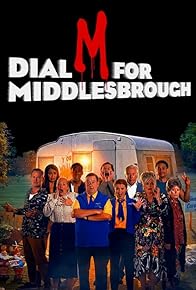 Primary photo for Dial M for Middlesbrough