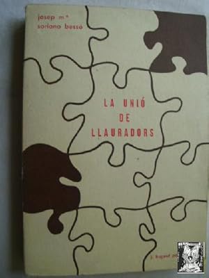 LA UNIÓ DE LLAURADORS