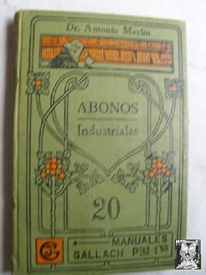 LOS ABONOS INDUSTRIALES