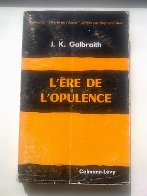 L'Ere De L'Opulence (The Affluent Society)