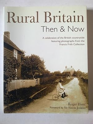 Rural Britain - Then & Now