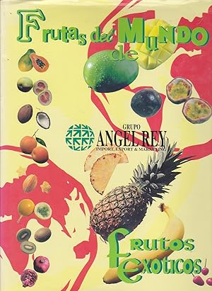 EL GRAN LIBRO DE LOS FRUTOS EXOTICOS Una completa enciclopedia de los frutos tropicales y subtrop...