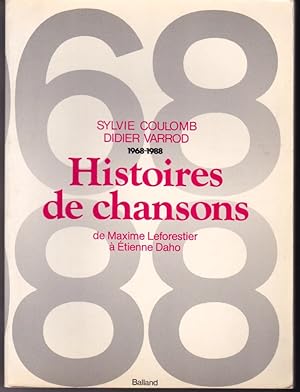 68-88. Histoires de chansons, de Maxime Leforestier à Etienne Daho