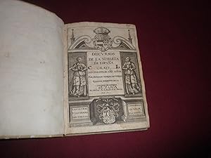 Discursos de la Nobleza de España al Rey Don Philippe IIII Nro. Señor Bernabe Moreno de Vargas,Re...