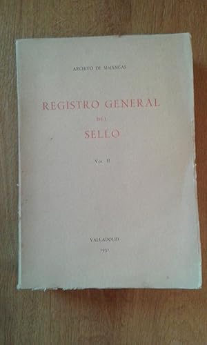 REGISTRO GENERAL DEL SELLO. VOL. II. (1478-JUNIO 1480)