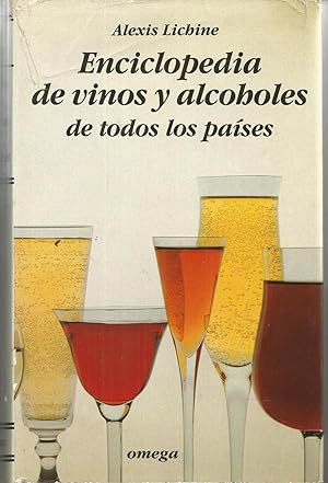 ENCICLOPEDIA DE VINOS Y ALCOHOLES DE TODOS LOS PAISES