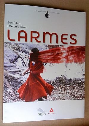 LARMES : CYCLE D'UNE FEMME-RACINE