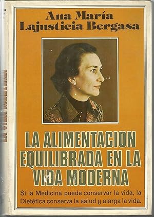 LA ALIMENTACION EQUILIBRADA EN LA VIDA MODERNA -La Medicina puede conservar la vida la Dietética ...