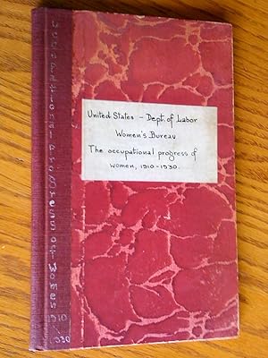 The Occupational Progress of Women, 1910 to 1930