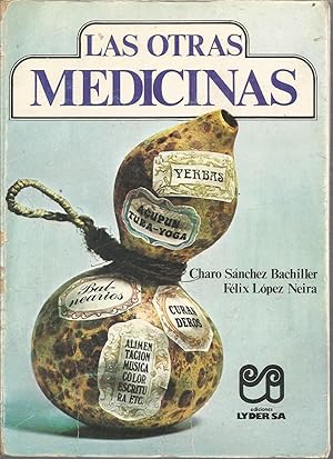 LAS OTRAS MEDICINAS colecc Genesis n 2 -1ªEDICION