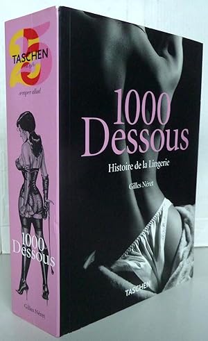 1000 Dessous Histoire de la lingerie